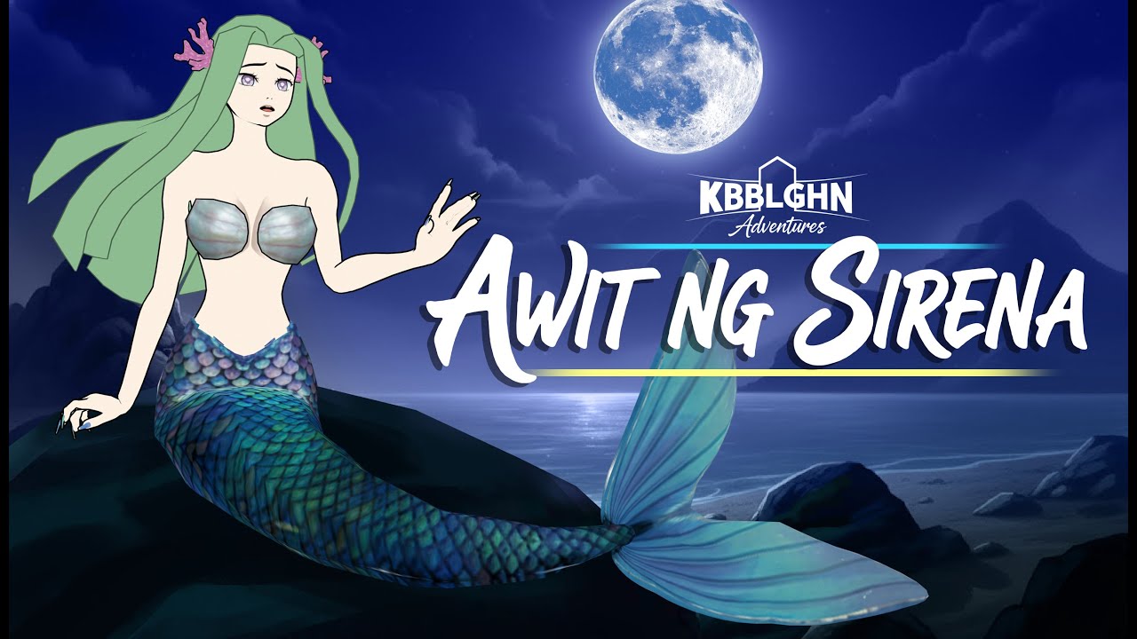 AWIT NG SIRENA | ASWANG HUNTERS KONTRA SIRENA | KBBLGHN | PINOY ANIMATON
