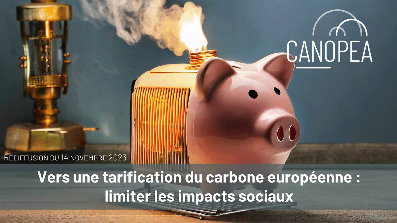 Webinaire : Vers une tarification du carbone européenne : limiter les impacts sociaux