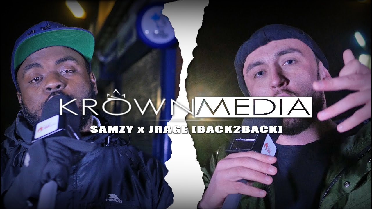 Samzy & JRAGE [BACKTOBACK] @OfficialSamzy @JamzyRage | KrownMedia