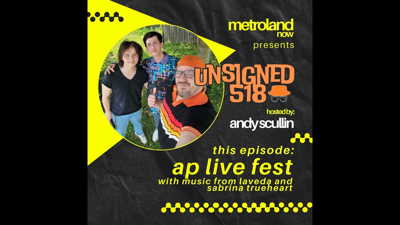 Unsigned518 - Episode 180 - AP Live Fest