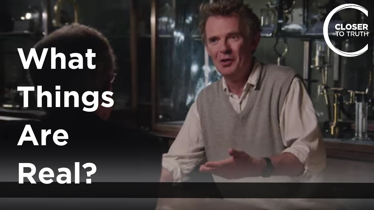 Galen Strawson - What Things are Real?