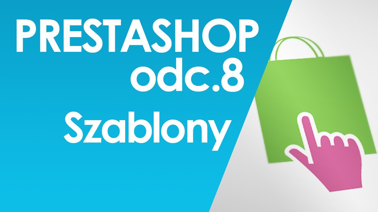 [PrestaShop] #8 Szablon, edycja szablonu