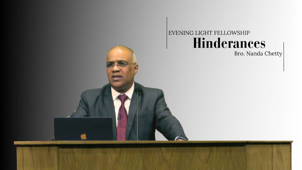 Evening Light Fellowship - Bro. Nanda Chetty