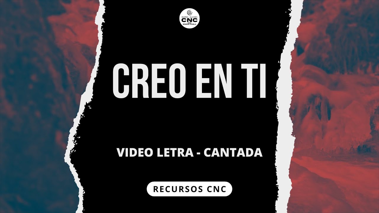 Creo en ti - Video Letra (Cantada)