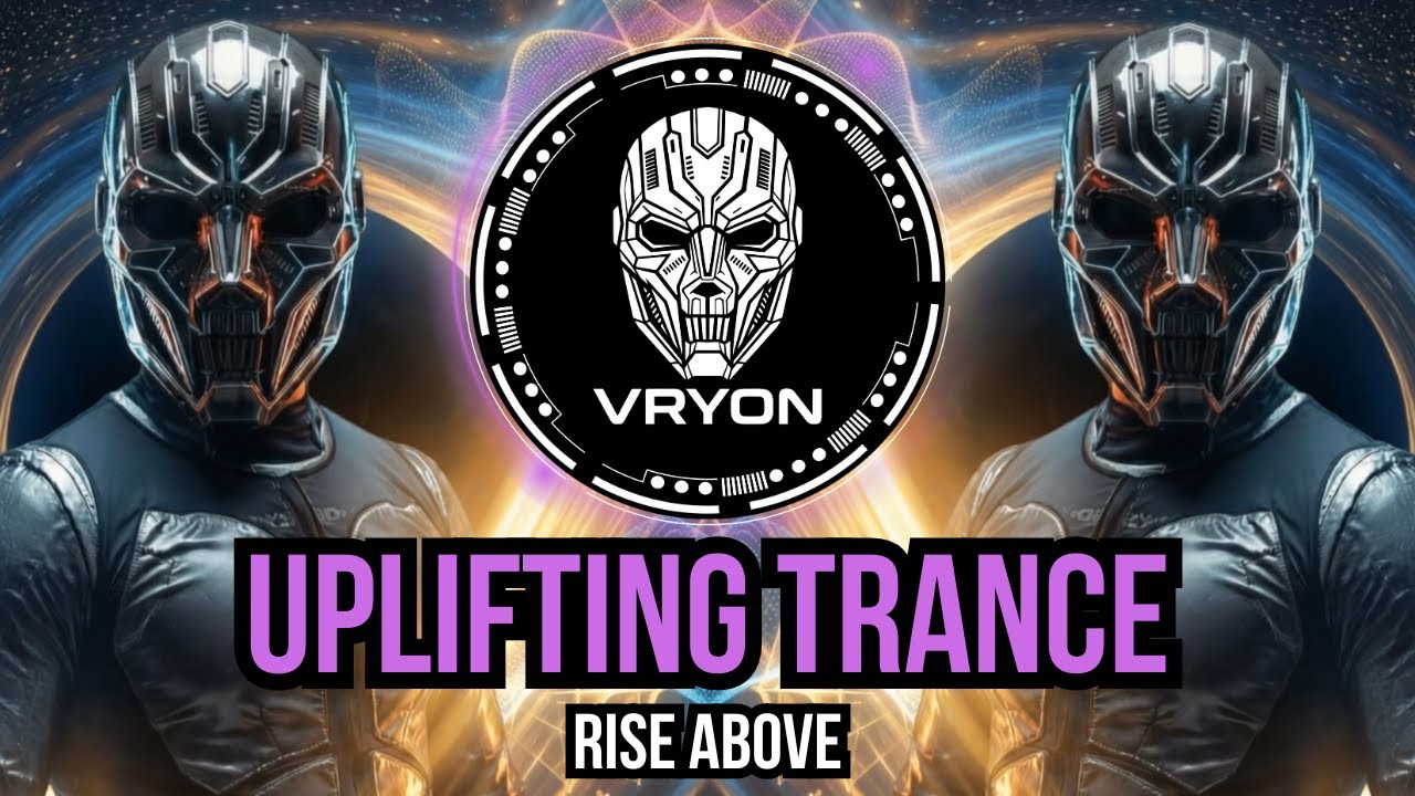 VRYON - Rise Above (Uplifting Trance Original)