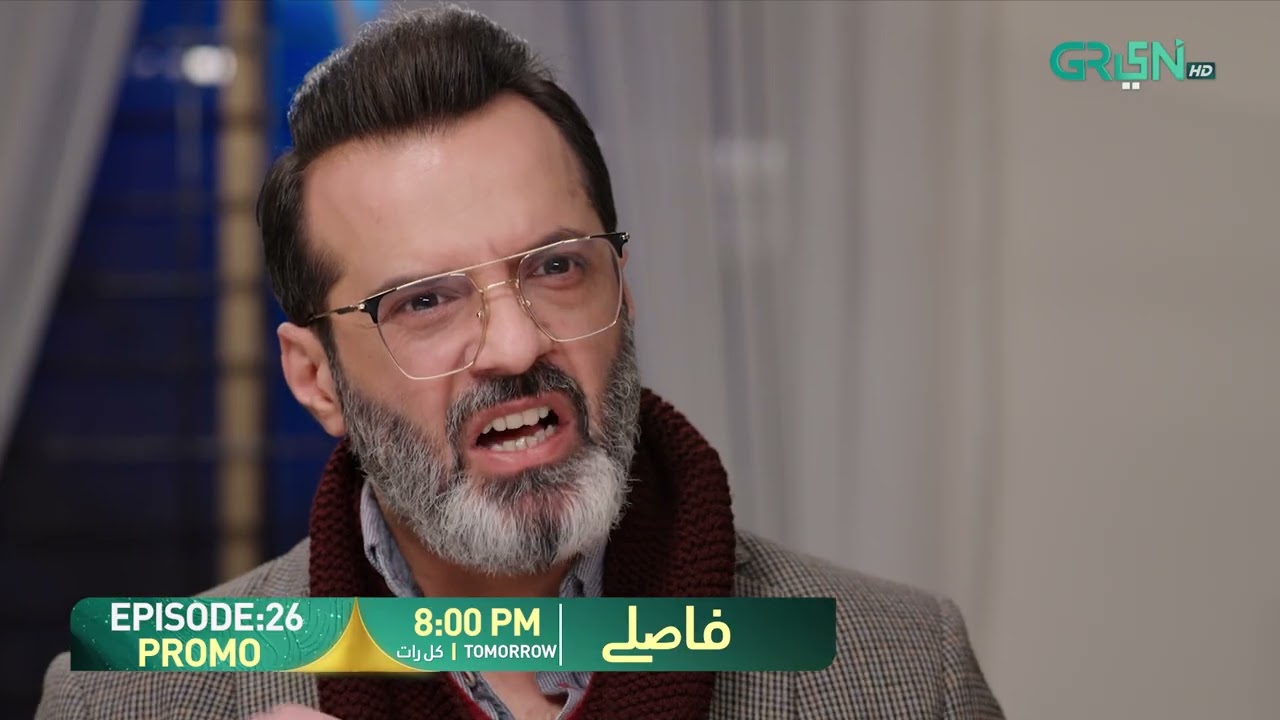 Faaslay Episode 26 Promo | Tomorrow  08:00 PM | Green Top Drama 