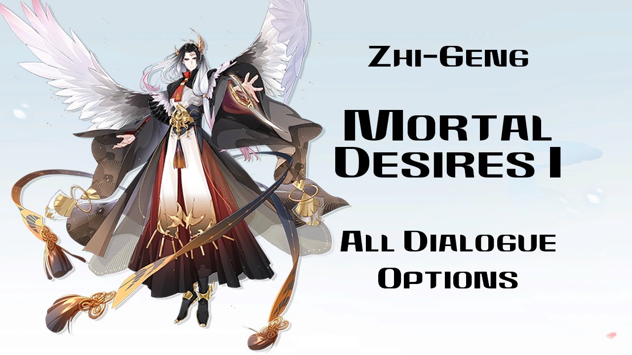 {The Tale of Food} Zhi-Geng~Mortal Desires I {All Dialogue Options}