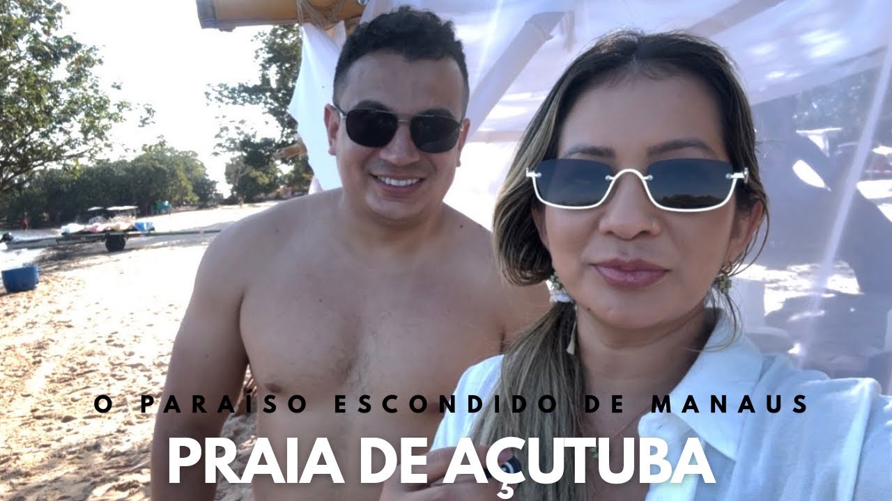 Praia de Açutuba: O Que Fazer, Como Chegar e Dicas Importantes