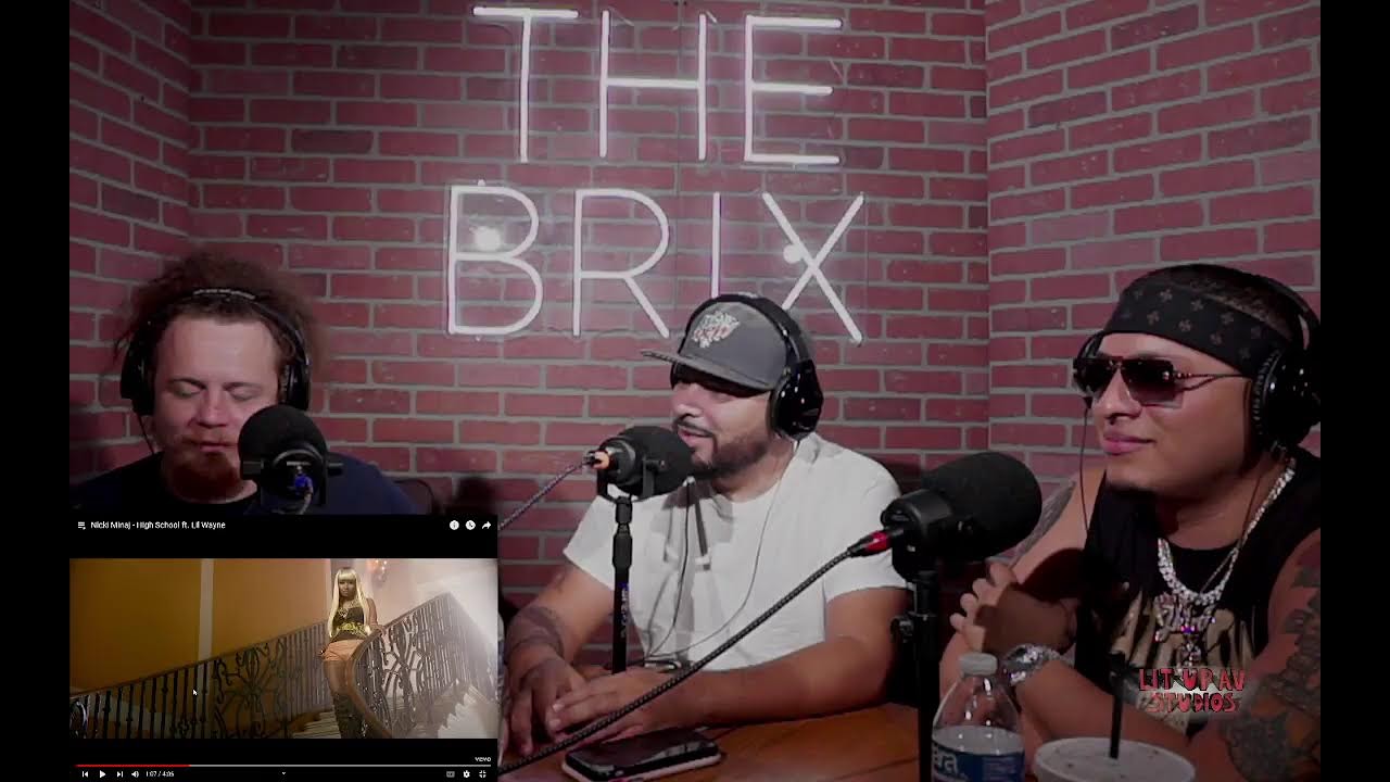 Lit Up AV Reactions: Nicki Minaj - High School ft. Lil Wayne