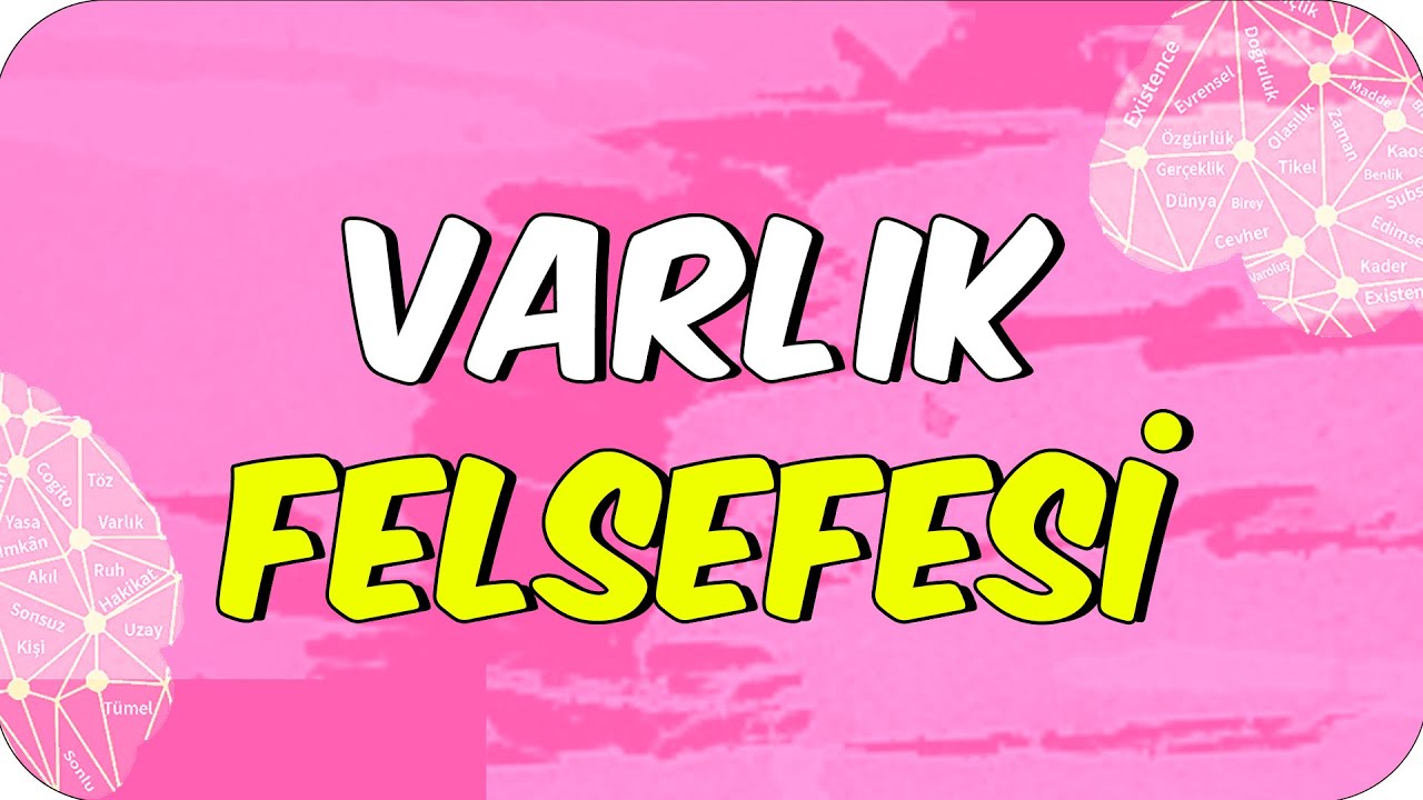 VARLIK FELSEFESİ