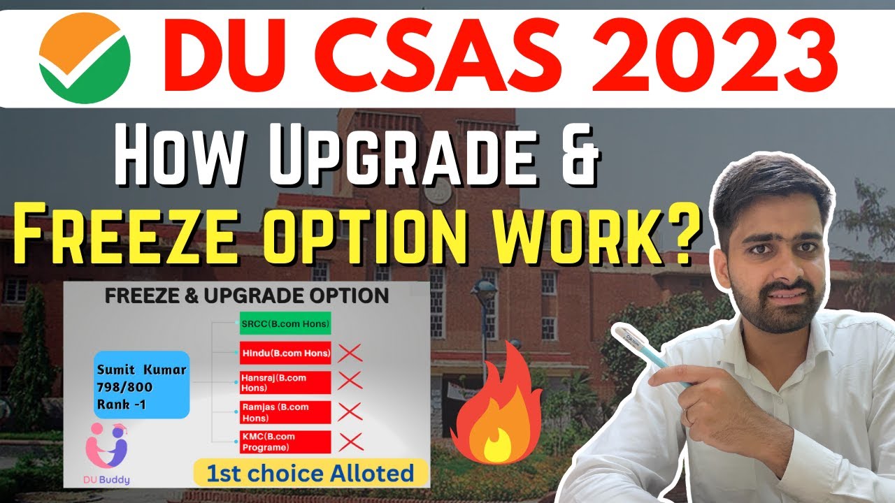 Freeze & Upgrade Button in DU CSAS Portal! 🔥Detailed Info in this Video! ✨ No Doubts After Watching!