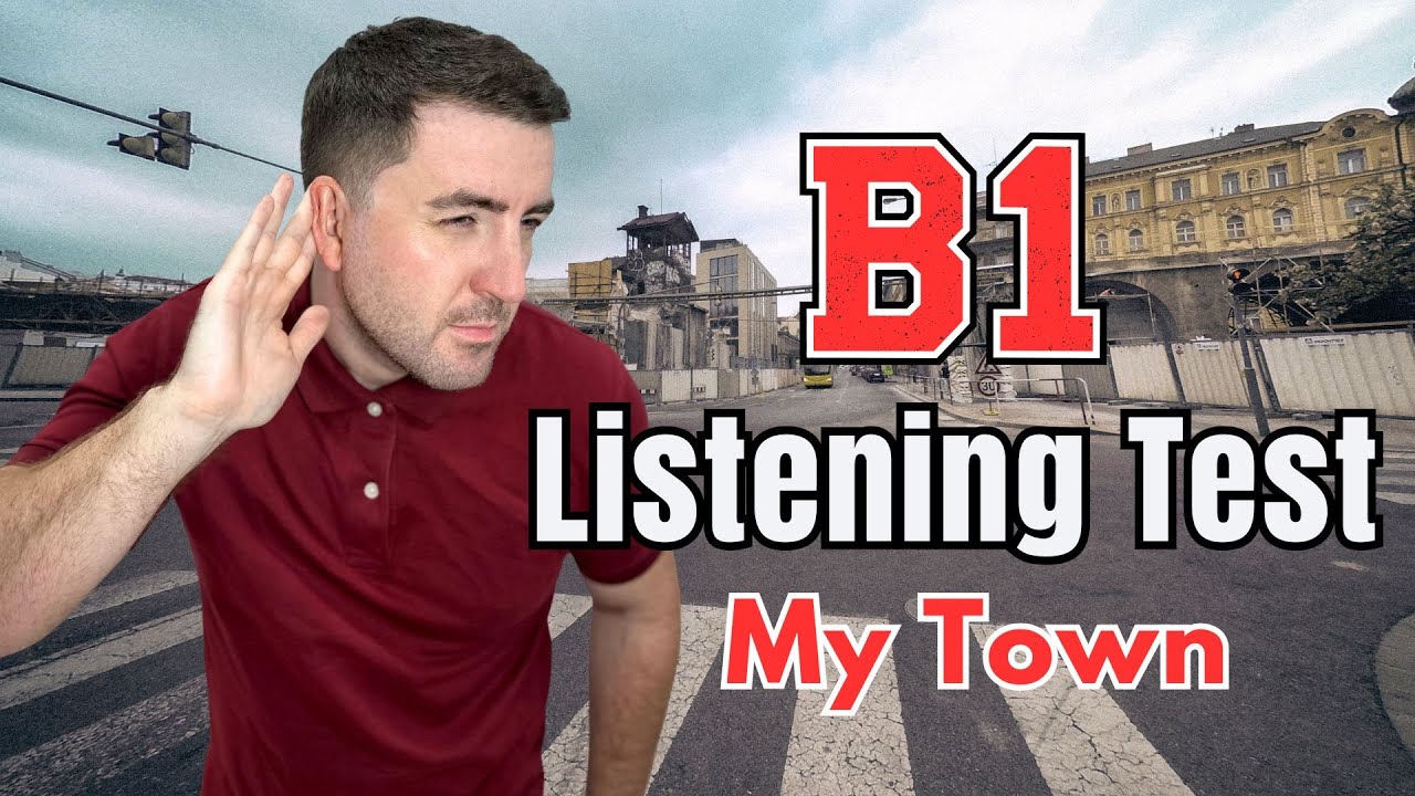 B1 Intermediate English Listening Practice | My Town