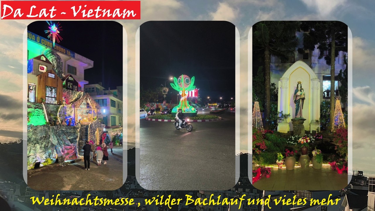 Da Lat Vietnam - Heilige Messe, Nightwalk und vieles mehr #vietnam #dalat