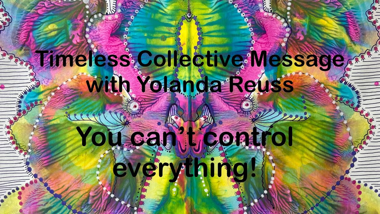 Time to let things unfold! Timeless Collective Message 