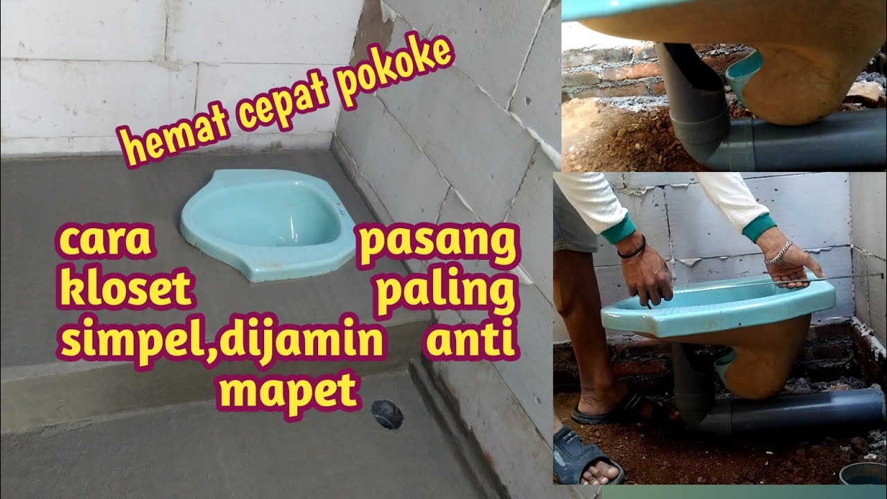 dijamin anti mampet-cara memasang closet jongkok cepat mudah || (leher angsa)