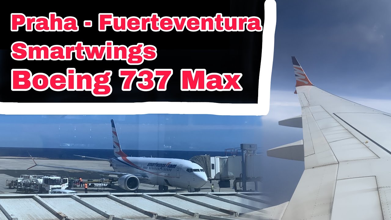 🇨🇿PRG-FUE🇪🇸 B737 MAX Smartwings[Economy class]