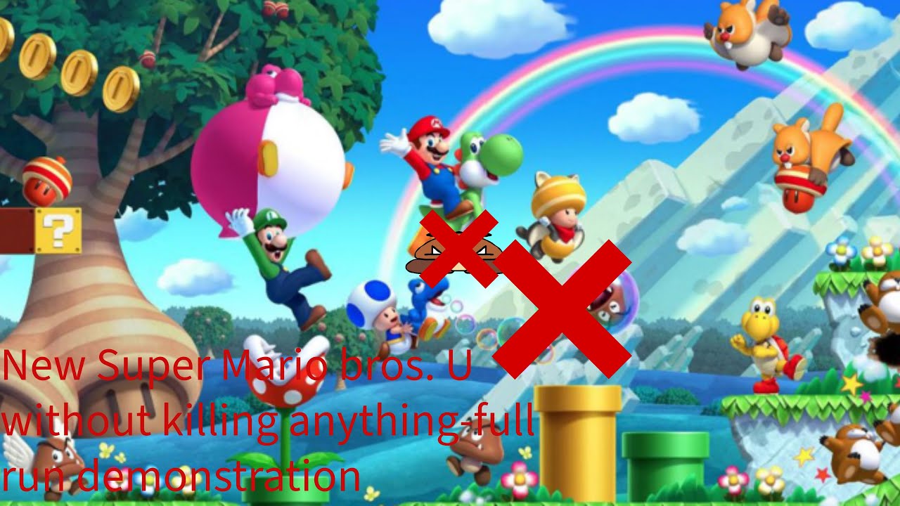 New Super Mario bros. U beaten without killing anything (full run demonstration)