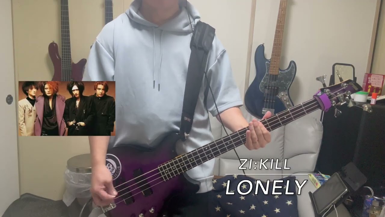 【弾いてみた】   ZI:KILL (ジキル)  ／   LONELY(ベースカバー)