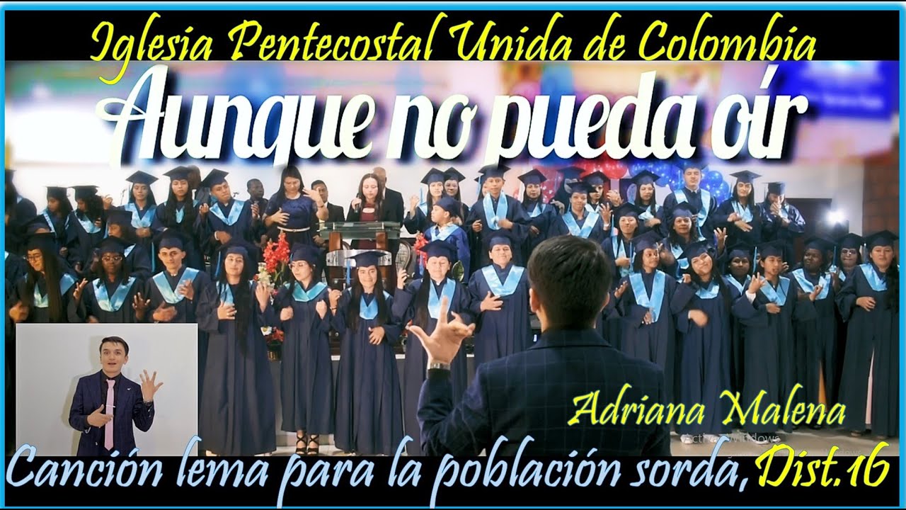 AUNQUE NO PUEDA OÍR Adriana Malena  cancion lema poblacion sorda  IPUC Distrito 16