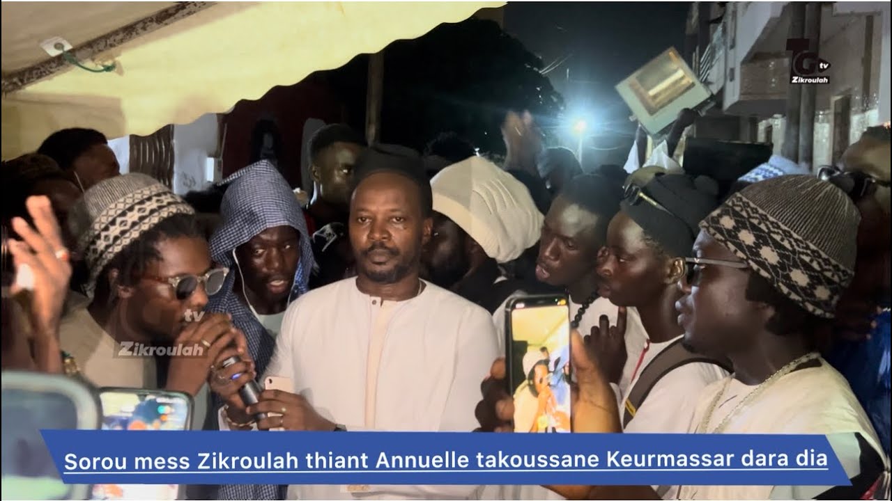 SOROU MESS ZIKROULAH THIANT ANNUELLE TAKOUSSAN YI KEURMASSAR DAARA DIA