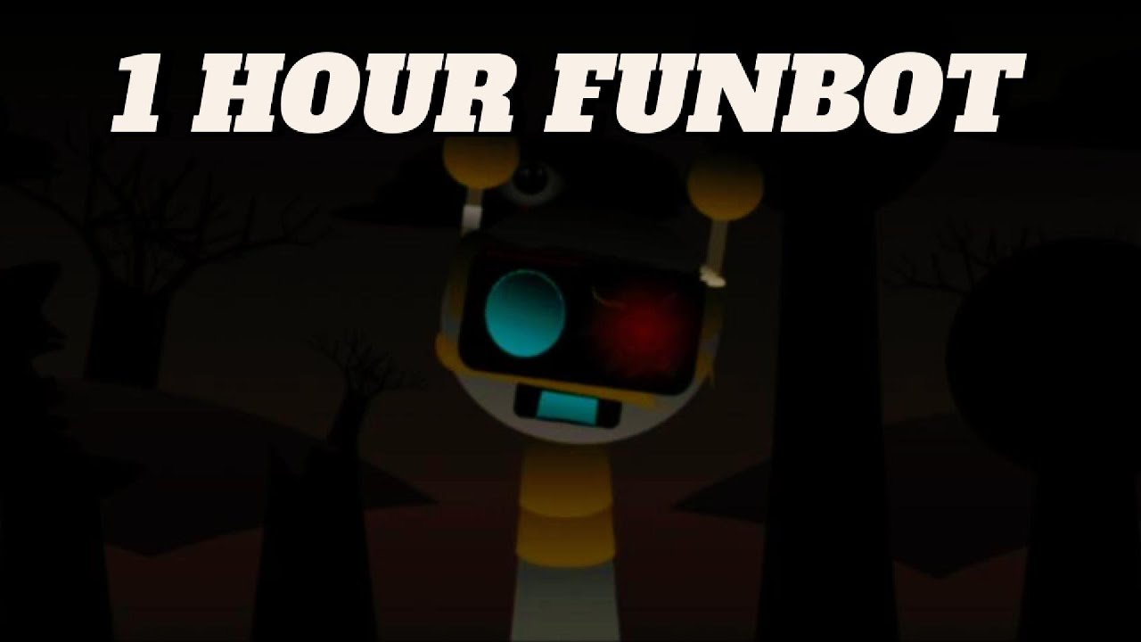 Sprunki Funbot Phase 5 Definitive The Truth Sound 1 hour | Horror Mod Full Video