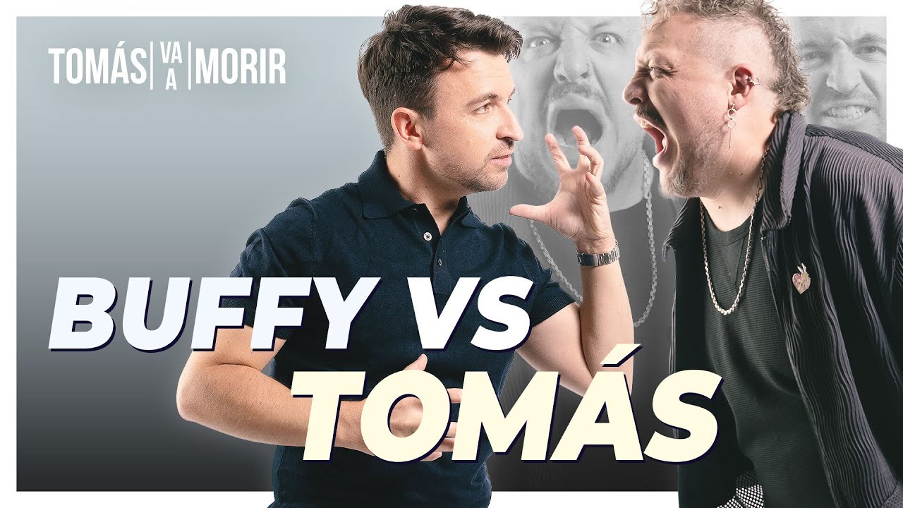 Buffy Vs. Tomás - Tomás Va a Morir
