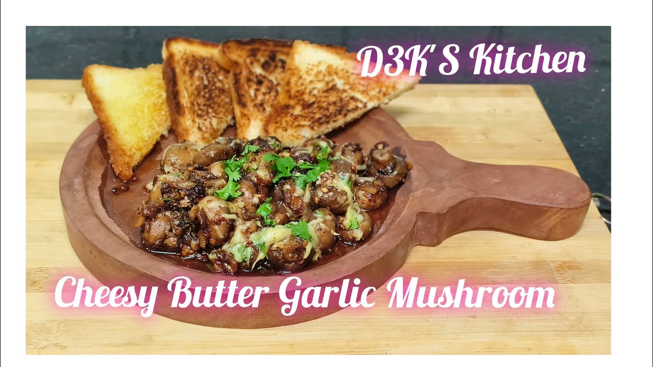 Cheesy Butter Garlic Mushroom|Veg Starter Recipe Simple & Yummy|Served With Toasted Bread