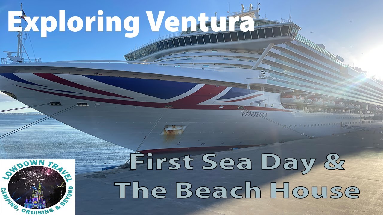 P&O Ventura - Экскурсия по кораблю и ужин в ресторане The Beach House - День 2
