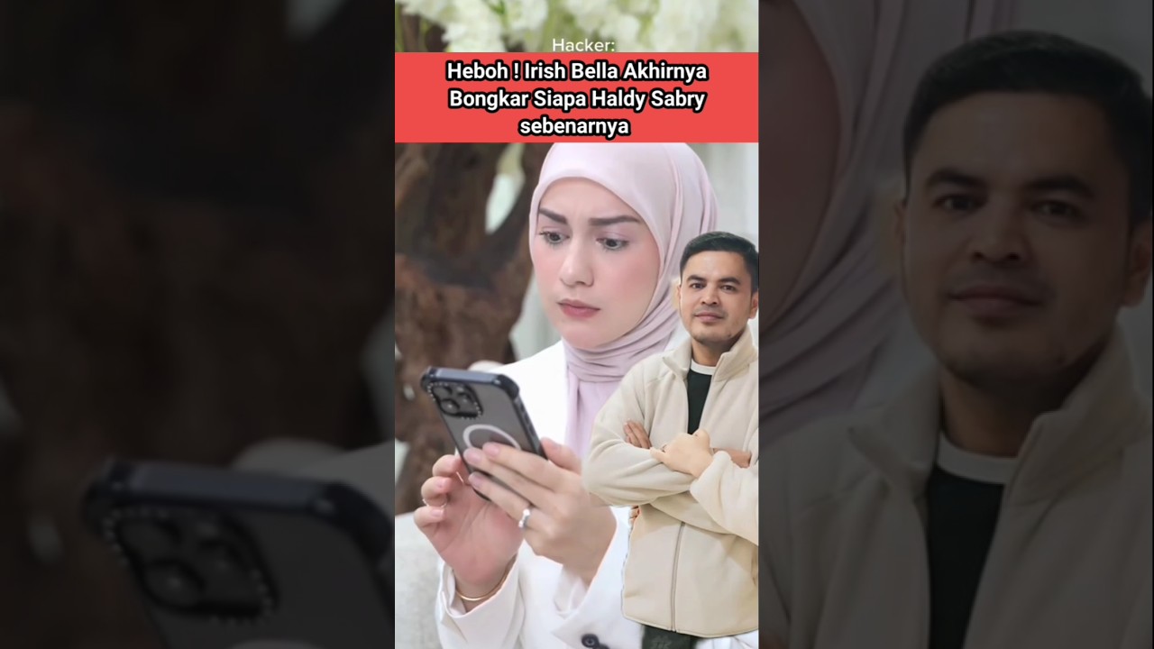 Irish Bella Bongkar Haldy Sabri Sebenarnya #irishbella #ammarzoni