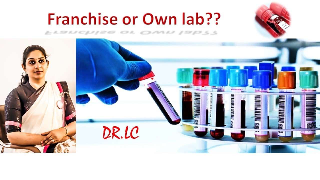 Business plan - Franchise or Own lab?