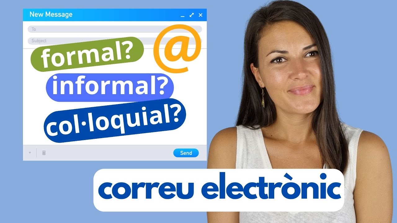 💡 Diferència entre correu electrònic FORMAL, INFORMAL i COL·LOQUIAL