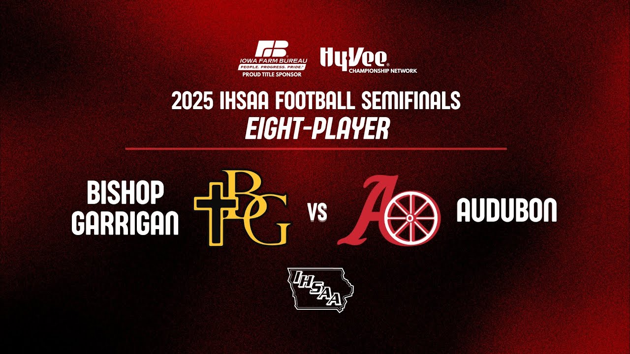 Football: 2025, Eight-Player Semifinal - Bishop Garrigan vs. Audubon