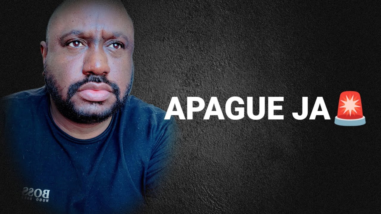 APAGUE  JÁ ✅