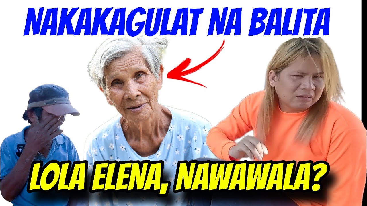 PART 58 GRABENG AWA KO DITO KAY LOLA ELENA & TATAY REY