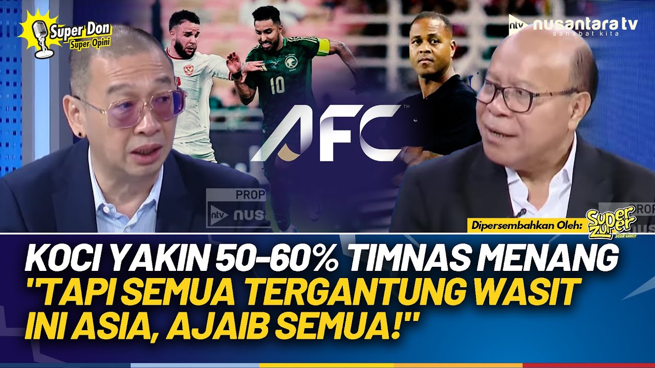 [FULL] Coach Justin Pede Timnas Menang Lawan Arab: Tapi Tergantung Wasit! Ini Asia, Ajaib Semua