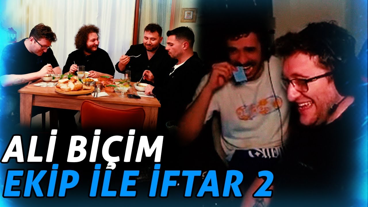 EFE UYGAÇ ALİ BİÇİM EKİP İLE İFTAR YEMEĞİ #2 İZLİYOR w/ ÇAÇA @bicimali @MesutCanTomay