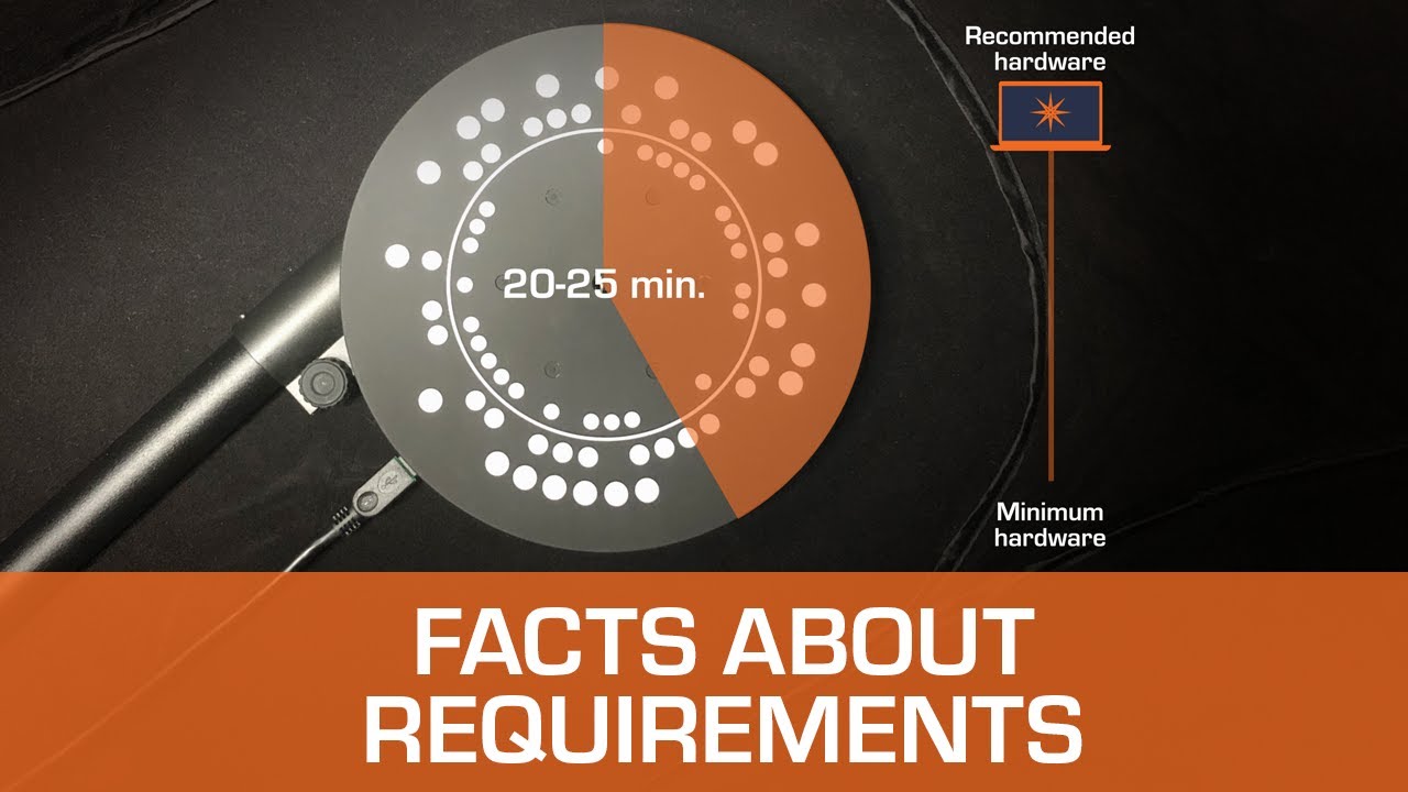 Facts about requirements - SOL 3D Scanner by Scan Dimension