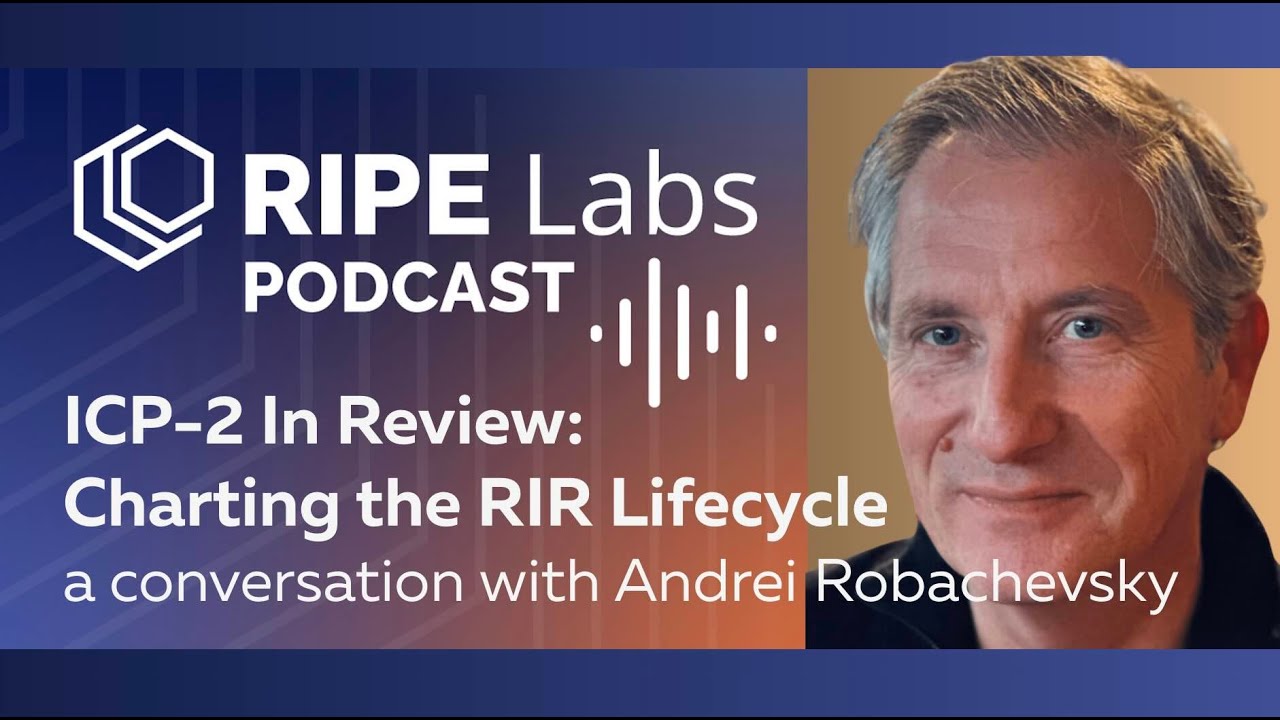Andrei Robachevsky - ICP-2 In Review: Charting the RIR Lifecycle