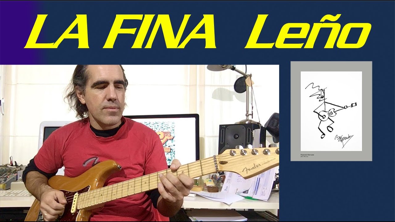 La Fina. Leño. Rosendo. Tutorial. Como tocar la Intro y el acompañamiento.