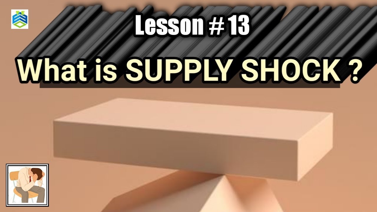 What is Supply Shock | How to deal with Supply Shock