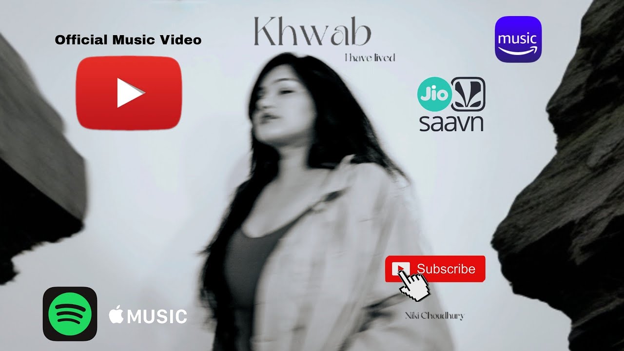 Niki Choudhury - Khwab (Official Music Video)