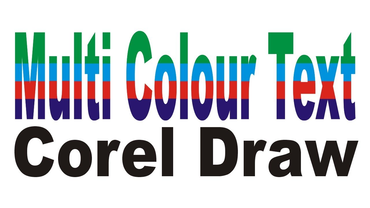 multi colour text corel draw | Lunar Computer College