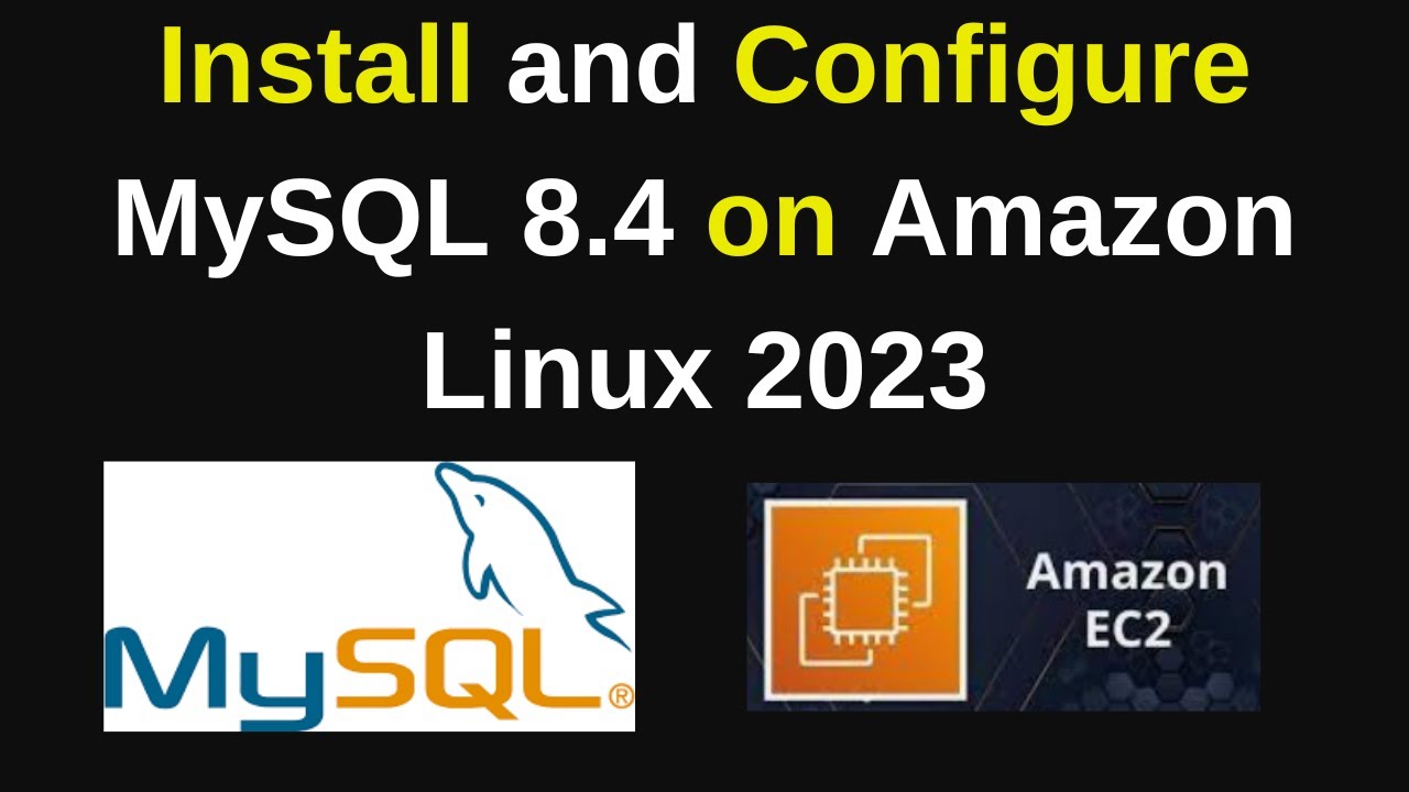 Как установить и настроить MySQL 8.4 на Amazon Linux 2023 | Установка MySQL 8.4 на AWS Linux EC2