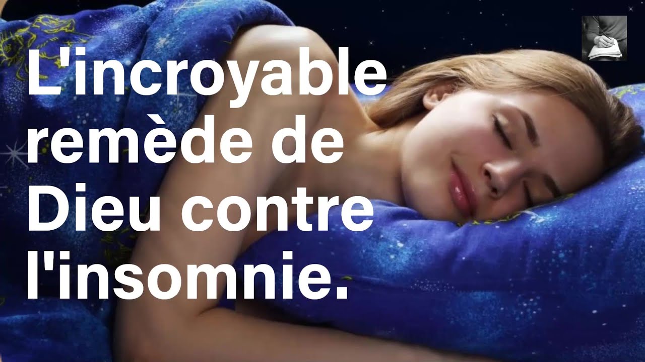 L'incroyable remède de Dieu contre l'insomnie