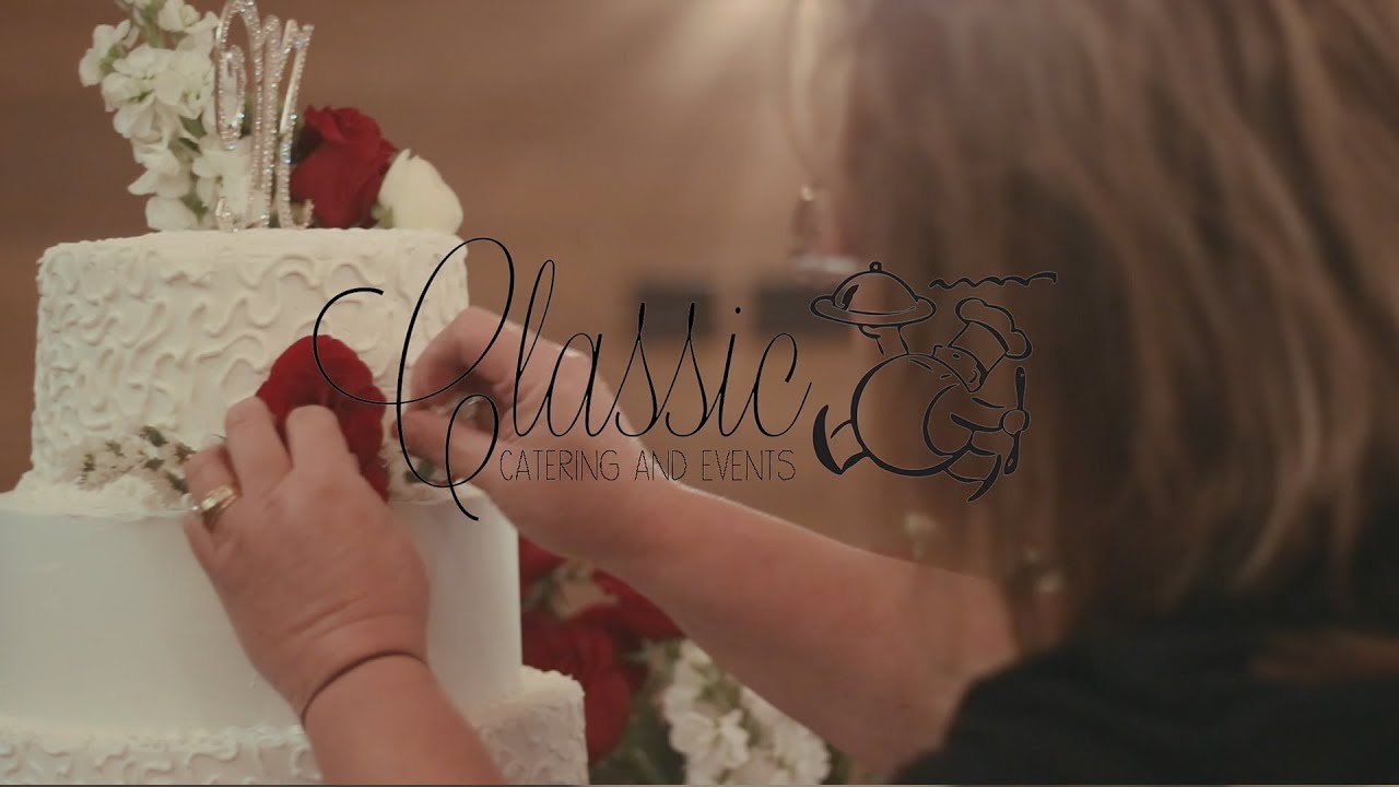Classic Catering and Events - Cake Video