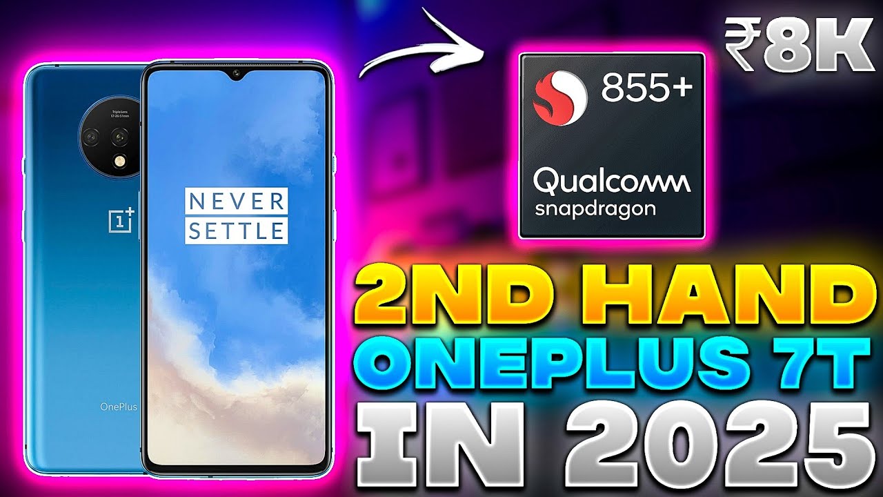 OnePlus 7T in 2025 🔥 2nd Hand Flagship Under ₹8,000 | Snapdragon 855+ Gaming Test & Worth Buying?