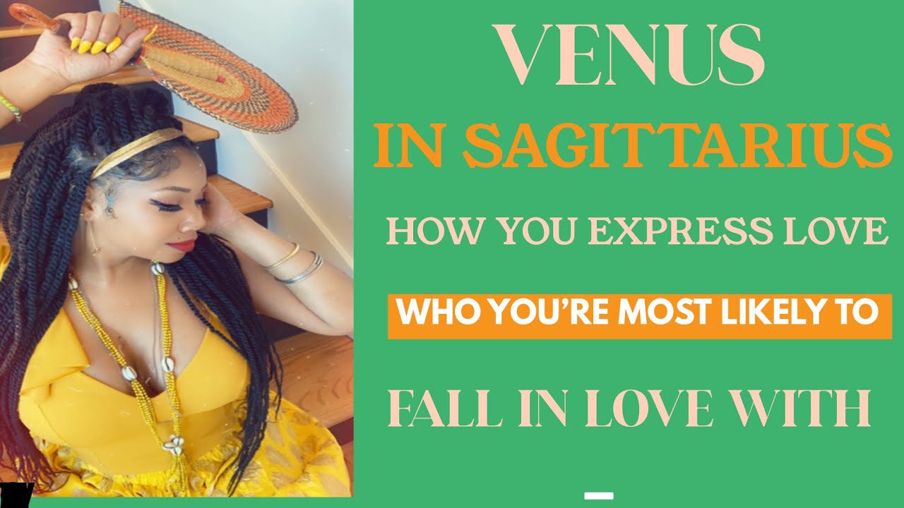 How Venus (Oshún) in Sagittarius People Fall in Love✨💛🌹✨