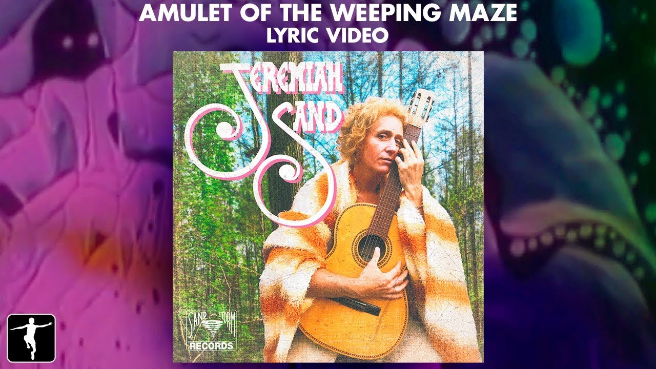 Jeremiah Sand - Amulet Of The Weeping Maze - Lyric Video (Official Video)