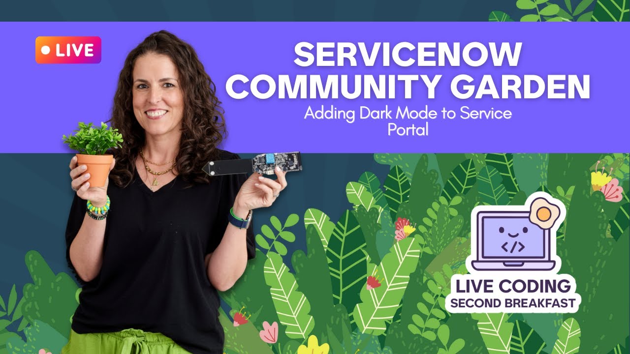 Live Code Second Breakfast: Adding Dark Mode to Service Portal