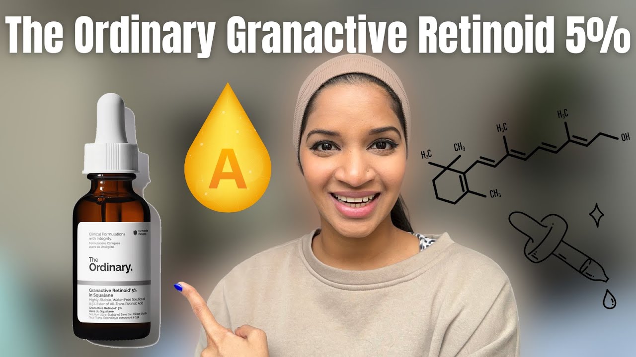 The Ordinary Granactive Retinoid 5% | How to use The Ordinary Granactive Retinoid 5% in Squalane